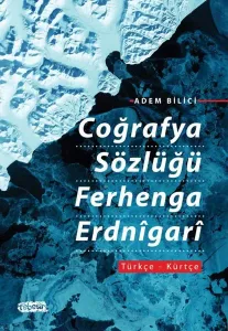 Coğrafya Sözlüğü Ferhenga Erdnîgarî