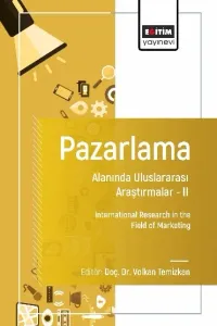 Pazarlama Alanında Uluslararası Araştırmalar –II