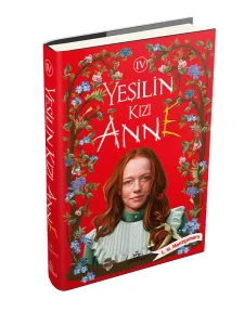 YEŞİLİN KIZI ANNE 4 - CİLTLİ