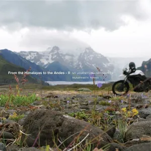From The Himalayas; To The Andes II