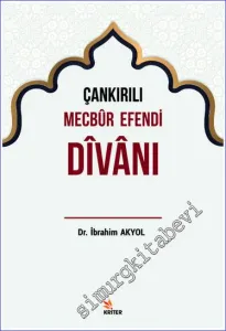 Çankırılı Mecbur Efendi Divanı -         2020
