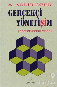 Gerçekçi Yönetişim Yönetici / Liderlik Modeli