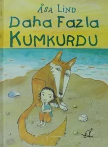 Daha Fazla Kumkurdu