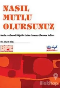 Nasıl Mutlu Olursunuz