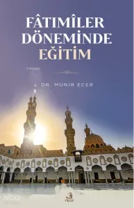 Fâtımîler Döneminde Eğitim