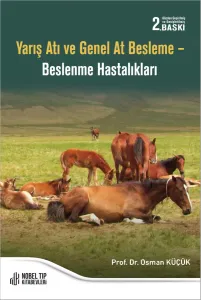 Yarış Atı ve Genel At Besleme – Beslenme Hastalıkları