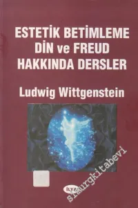 Estetik Betimleme, Din ve Freud Hakkında Dersler -