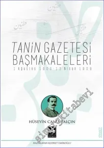 Tanin Gazetesi Başmakaleleri (1 Ağustos 1908 - 13 Nisan 1909) -         2023