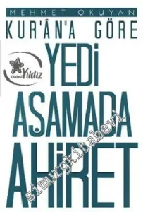 Kur'an'a Göre Yedi Aşamada Ahiret -        2016
