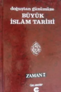 Doğuştan Günümüze Büyük İslam Tarihi 13. Cilt