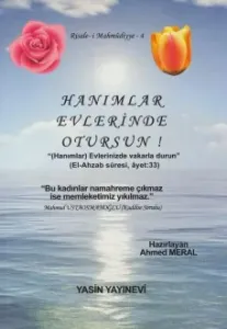 Hanımlar Evlerinde Otursun