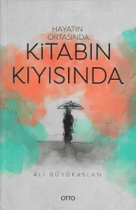 Hayatın Ortasında Kitabın Kıyısında