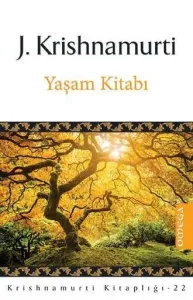 Krishnamurti Kitaplığı – 22 / Yaşam Kitabı