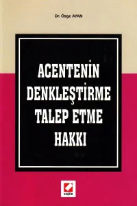Acentenin Denkleştirme Talep Etme Hakkı