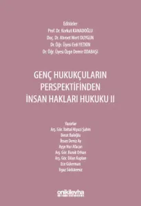 Genç Hukukçuların Perspektifinden İnsan Hakları Hukuku 2
