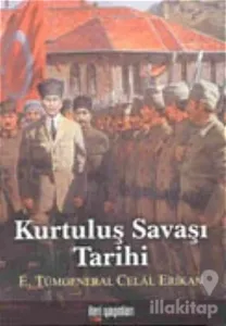 Kurtuluş Savaşı Tarihi