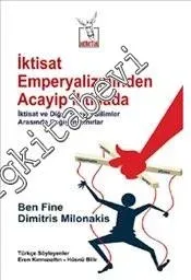 İktisat Emperyalizminden Acayip İktisada -