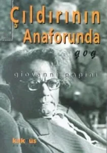 Çıldırının Anaforunda Gog Çıldırının Anaforunda Gog
