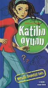 Meraklı Dedektif Ines - Katilin Oyunu