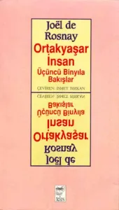 Ortakyaşar İnsan Üçüncü Binyıla Bakışlar