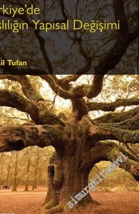 Türkiye'de Yaşlılığın Yapısal Değişimi -