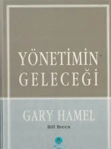Yönetimin Geleceği (Ciltli)
