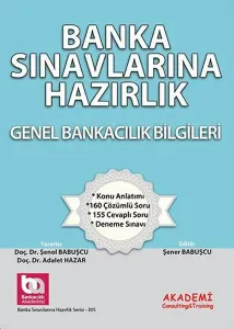 Banka Sınavlarına Hazırlık Genel Bankacılık Bilgileri