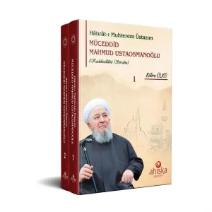 Hatıratı Muhterem Üstazım Müceddid Mahmud Ustaosmanoğlu