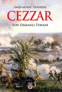 Cezzar; Son Osmanlı Tokadı