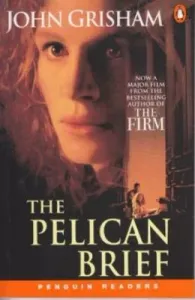The Pelican Brief The Pelican Brief