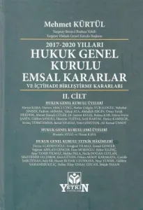 2017-2020 Yılları Hukuk Genel Kurulu Emsal Kararlar ve İçtihadı Birleştirme Kararları (2 Cilt Takım)