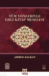 Tüm Yönleriyle Ehli Kitap Meselesi