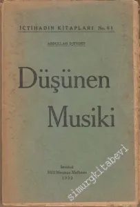 Düşünen Musiki -        1932