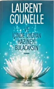Ve İçinde Uyuyan Hazineyi Bulacaksın