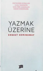 Yazmak Üzerine