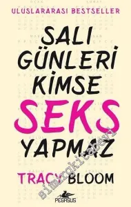 Salı Günleri Kimse Seks Yapmaz -         2016