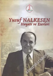 Yusuf Nalkesen Hayatı Eserleri + CD -        2015