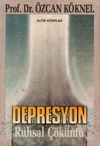 Depresyon Ruhsal Çöküntü