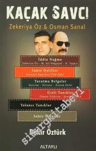 Kaçak Savcı: Zekeriya Öz ve Osman Şanal -