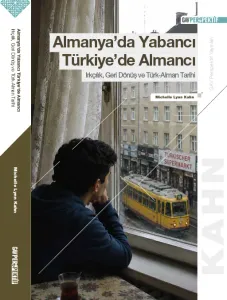 Almanya'da Yabancı Türkiye'de Almancı
