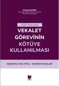 Vekalet Görevinin Kötüye Kullanılması