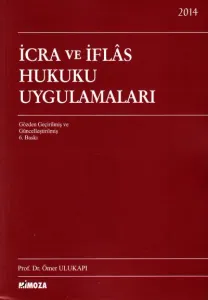 İcra Ve İflas Hukuku Uygulamaları
