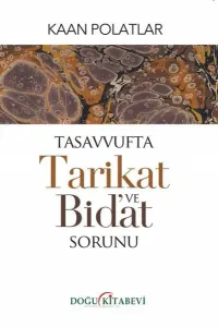 Tarikat Ve Bid'at Sorunu