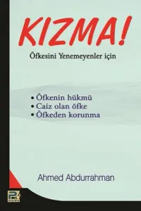 Kızma!; Öfkesini Yenemeyenler İçin