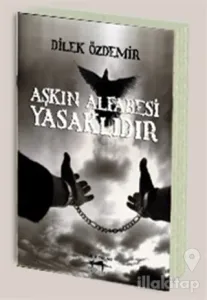 Aşkın Alfabesi Yasaklıdır