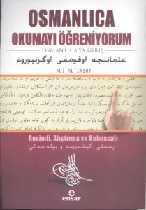 Osmanlıca Okumayı Öğreniyorum