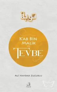 Ka'b Bin Malik ve Tevbe
