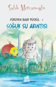 Soğuk Su Akıntısı;Yürüyen Balık Püskül-1