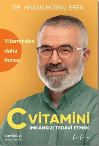 C Vitamini - İmkansızı Tedavi Etmek