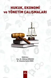 Hukuk Ekonomi Ve Yönetim Çalışmaları